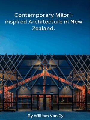 cover image of Contemporary Māori-inspired Architecture in New Zealand.